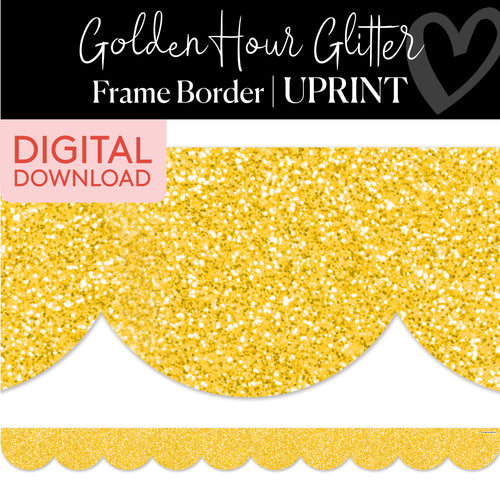 Golden Hour Gold Glitter Printable Classroom Border
