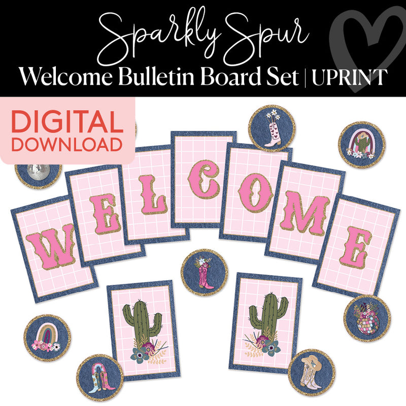 Classroom Welcome | Sparkly Spur | Printable Classroom Decor | Schoolgirl Style