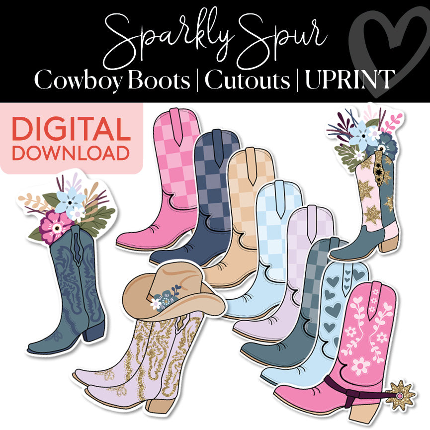 Cowboy Boots | Classroom Cut Outs | Sparkly Spur | Printable Classroom ...