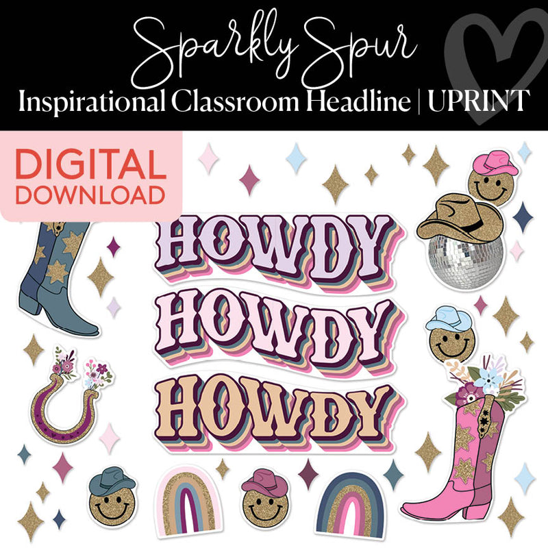 Howdy | Inspirational Classroom Headline | Sparkly Spur | Printable Classroom Decor | Schoolgirl Style