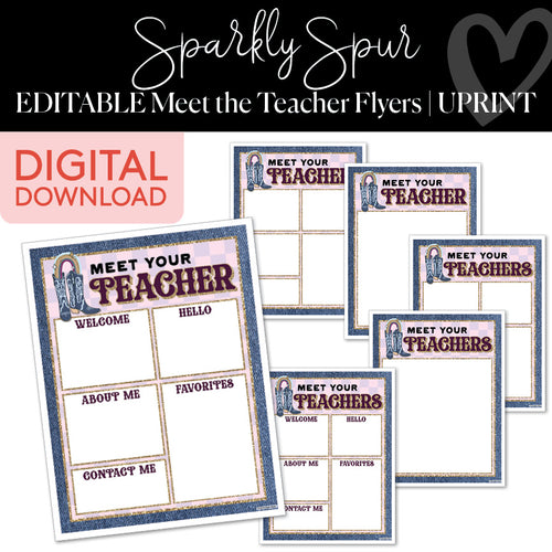Sparkly Spur Editable Meet The Teacher Flyers UPRINT 