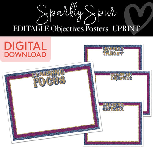 Sparkly Spur Editable Objectives Posters UPRINT 