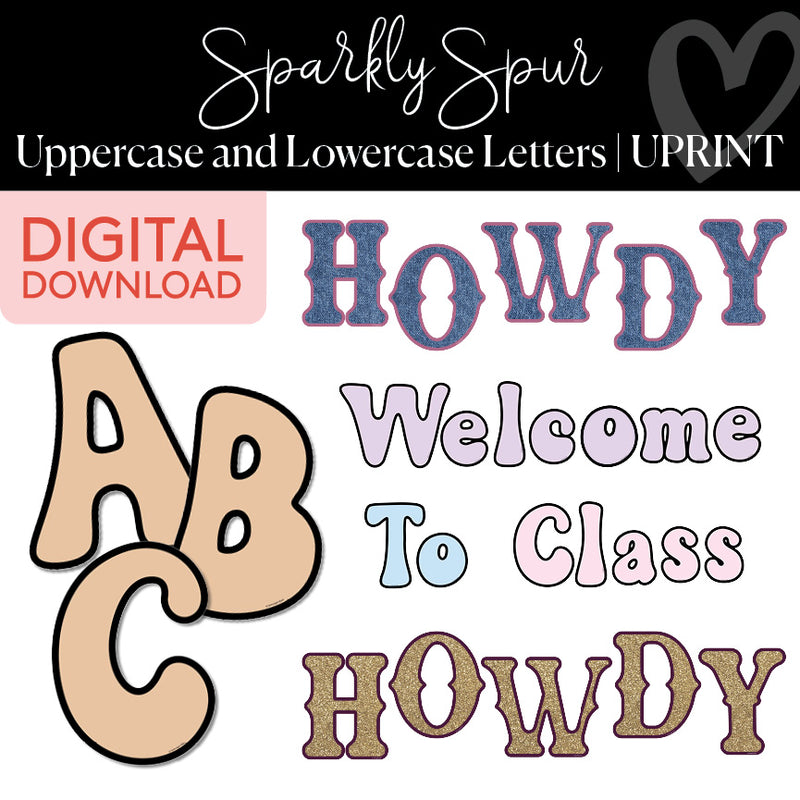 Sparkly Spur Uppercase and Lowercase Letters UPRINT 