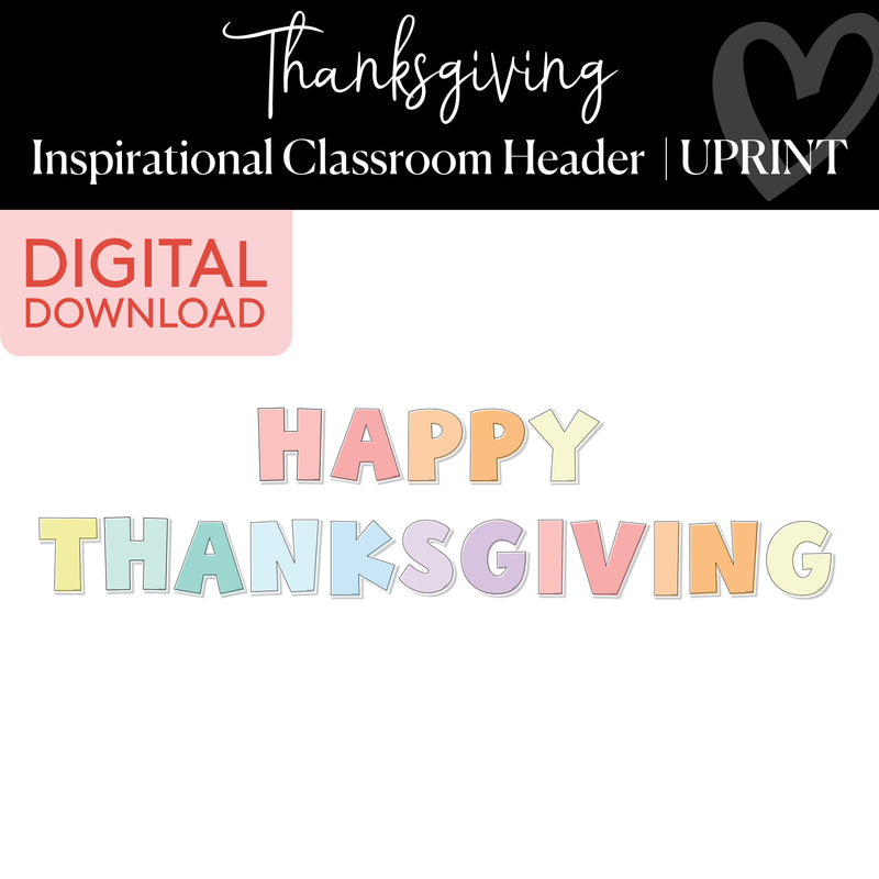 Happy Thanksgiving | Inspirational Classroom Headline | So Thankful | Printable Classroom Decor | Schoolgirl Style