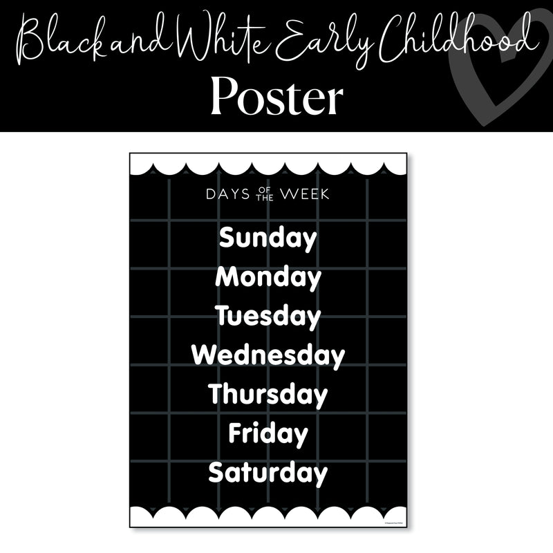 Black and White | Days of the Week Poster | Playground Press by Schoolgirl Style