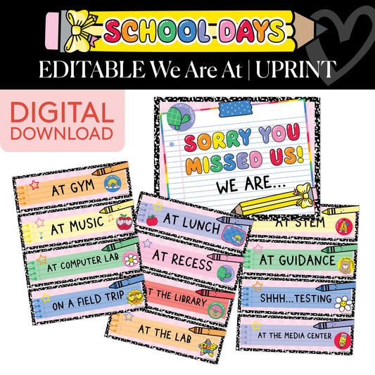 Printable Bright Rainbow Editable We Are At Signs | School Days