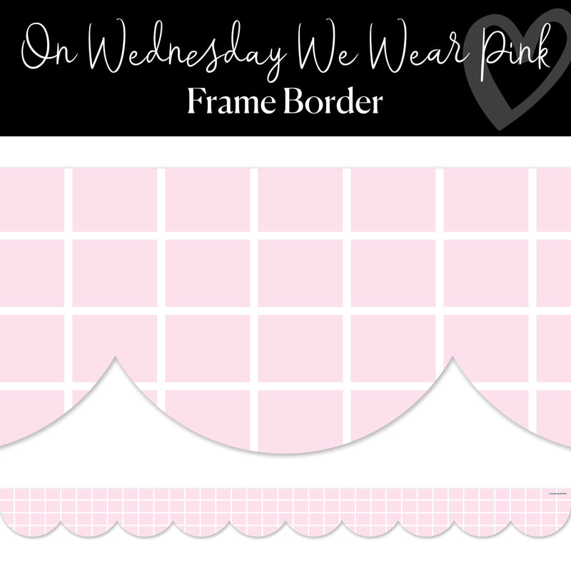 On Wednesday We Wear Pink | Bulletin Board Borders | Schoolgirl Style