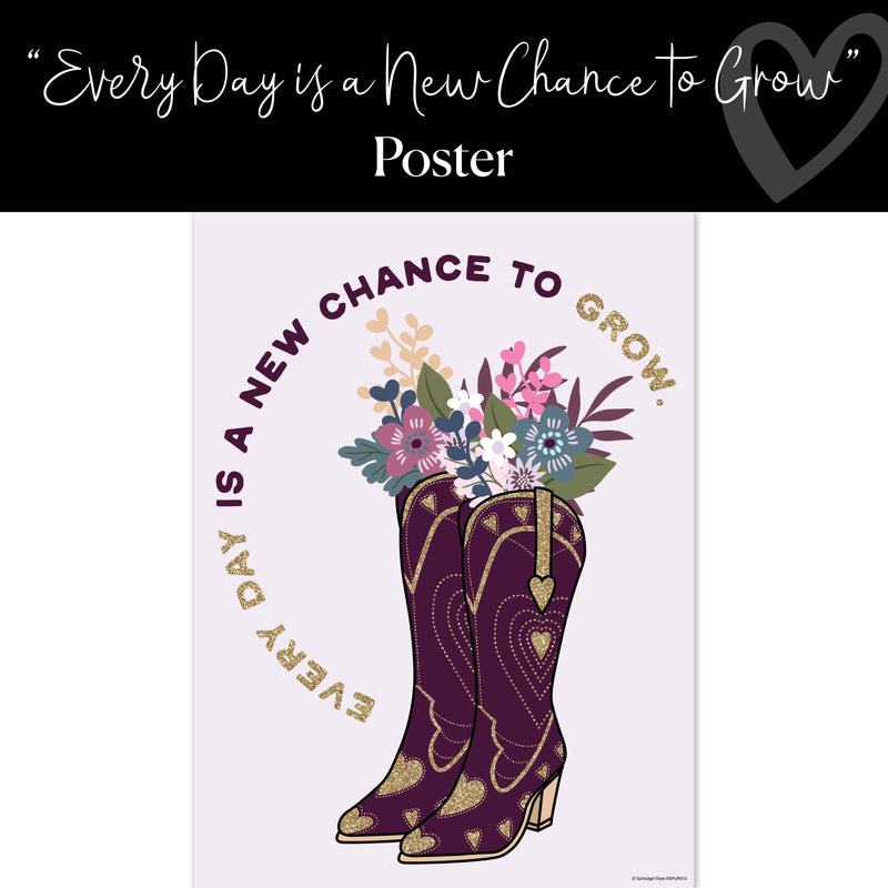 Every Day Is A New Chance To Grow | Classroom Posters | Sparkly Spur | Schoolgirl Style