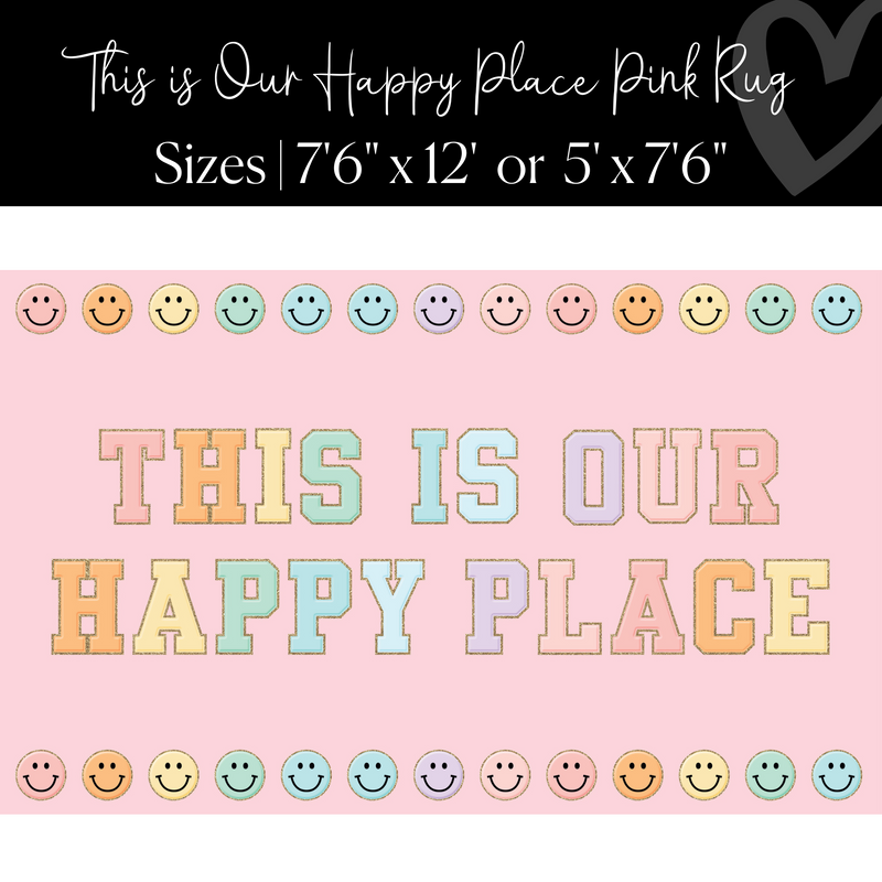 Pink This Is Our Happy Place Rug Classroom Rug by Flagship