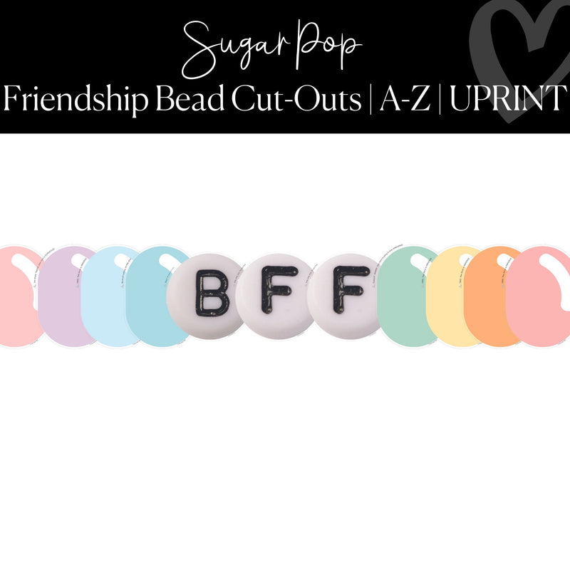 Friendship Bead REGULAR & XL Classroom Cut-Outs| Sugar Pop | UPRINT | Schoolgirl Style