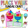 Summer Place Value Activity Craft | Sundae | Kindergarten, First, Second Grade
