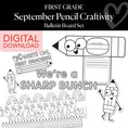Load image into Gallery viewer, First Grade September Pencil Craftivity Bulletin board Set
