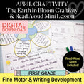 Load image into Gallery viewer, Printable April The Earth in Bloom Craftivity and Read Aloud Mini Lesson
