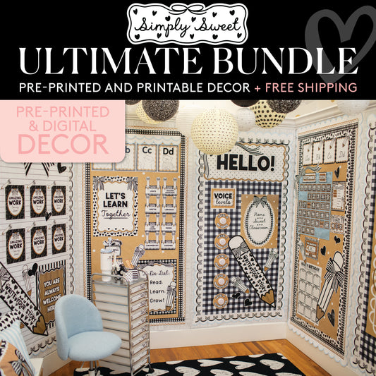 Simply Sweet Black and White Ultimate Pre-Printed and Printable Classroom Decor Bundle
