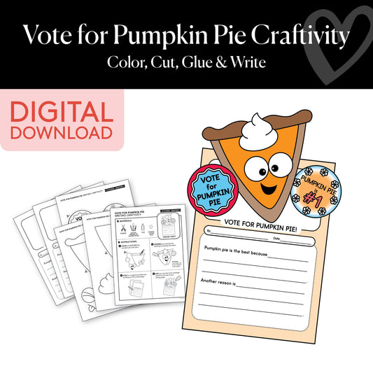 Printable Vote For Pumpkin Pie Craftivity