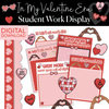 In My Valentine Era Student Work Display | Valentine's Day Classroom Decor UPRINT | Schoolgirl Style