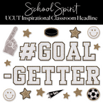 School Spirit UCUT Inspirational Classroom Headline | #GoalGetter 
