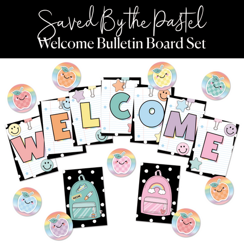 Saved By The Pastel Welcome Bulletin Board Set