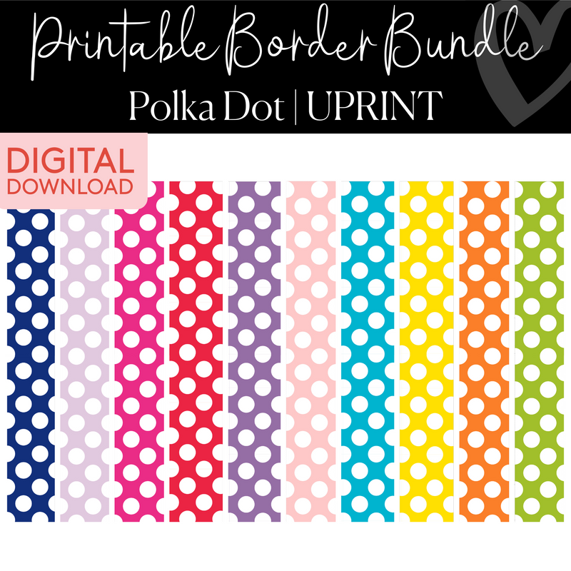 Printable Border Bundle | Polka Dots | UPRINT | Schoolgirl Style