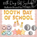 100th Day of School Bulletin Board Set 