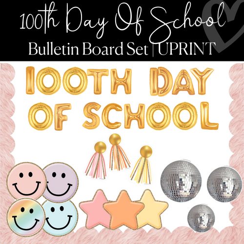 100th Day of School Bulletin Board Set by UPRINT