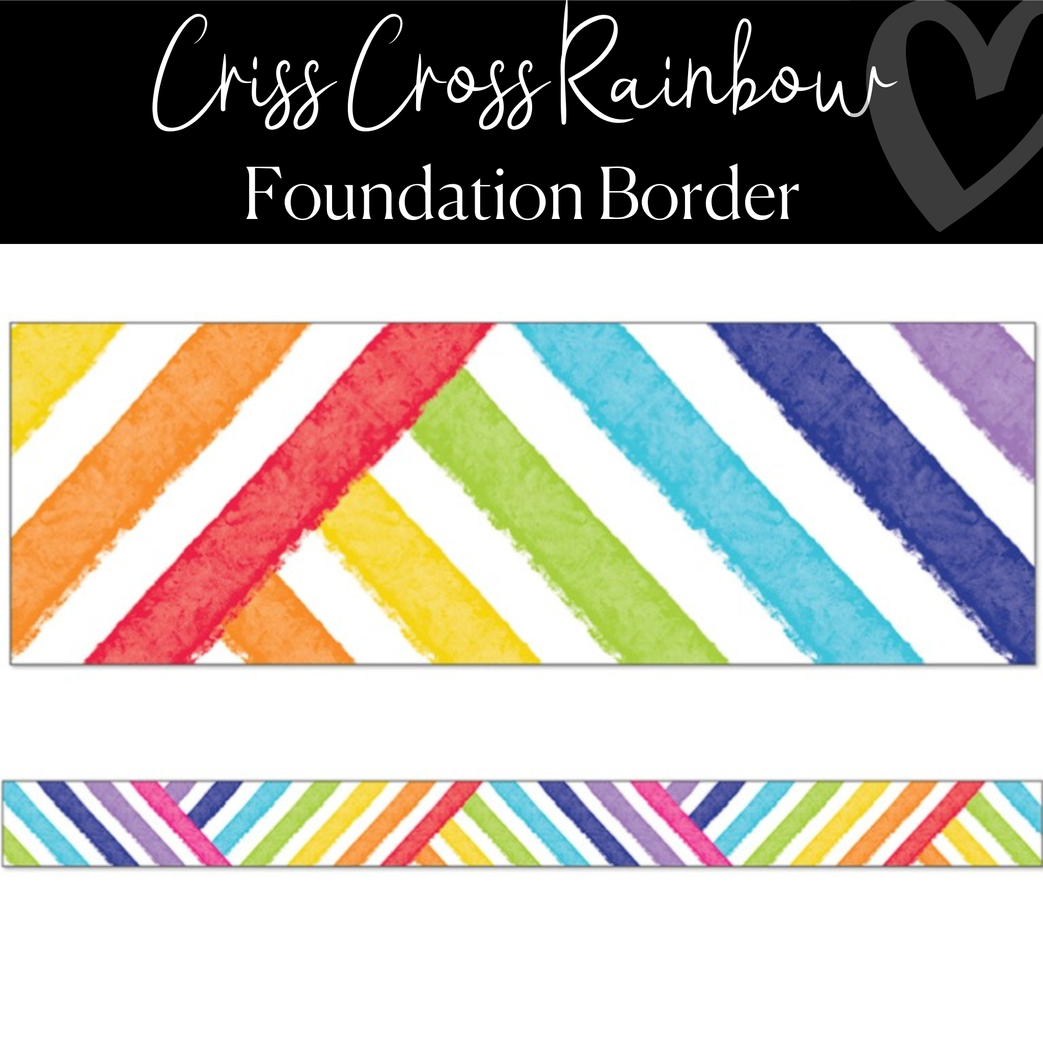 Crisscross Rainbow, Bulletin Board Border