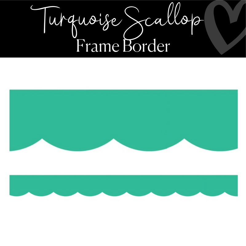 Turquoise | Scalloped | Classroom Bulletin Board Border | Frame Border | Schoolgirl Style