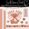 Load image into Gallery viewer, Self Love Club Bulletin Board & Door Decor
