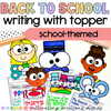 Back to School Writing Crafts | Writing Prompts with Page Topper | NO PREP