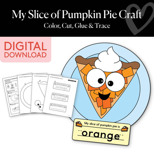 Printable My Slice of Pumpkin Pie Craftivity