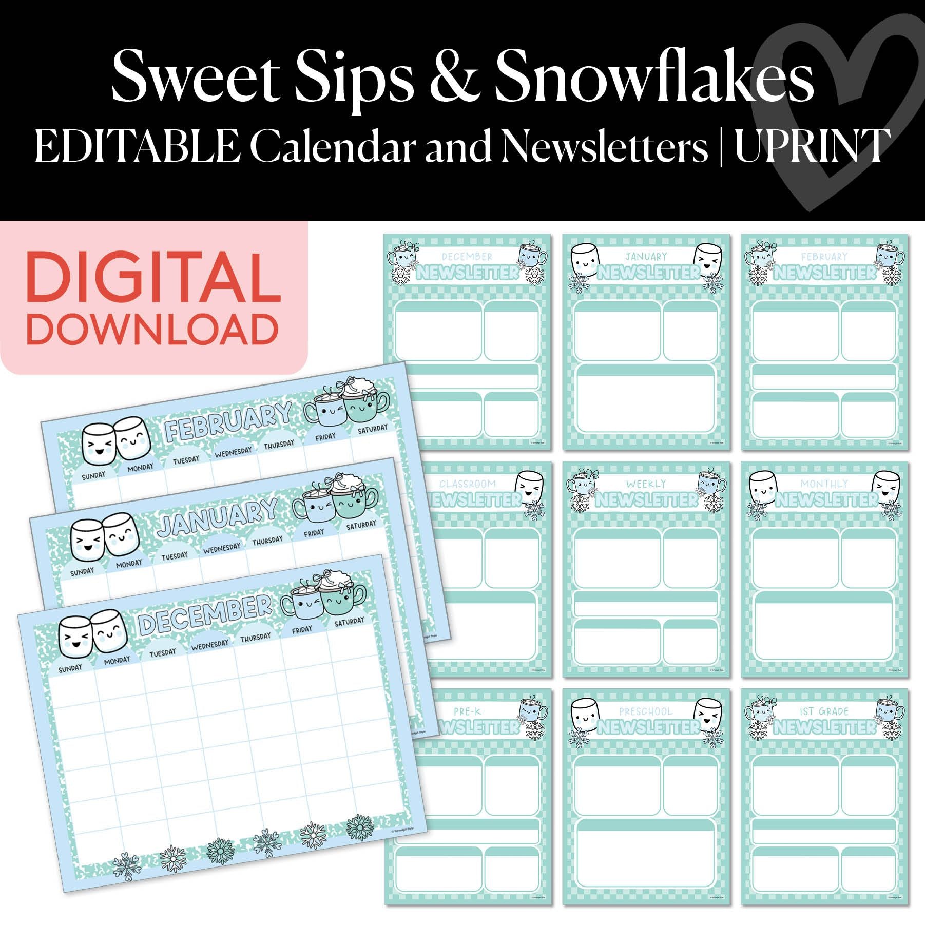 Printable Winter Editable Calendar and Newsletters | Sweet Sips and Snowflakes