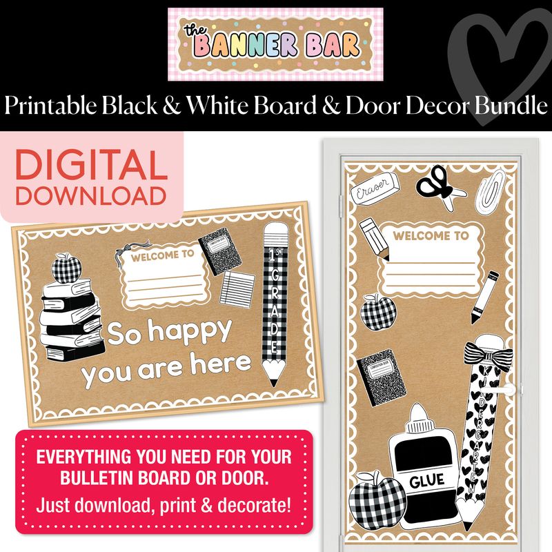 Printable Black and White Board & Door Decor Bundle | Banner Bar