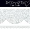 Ball Drop Glitter Scallop Classroom Border