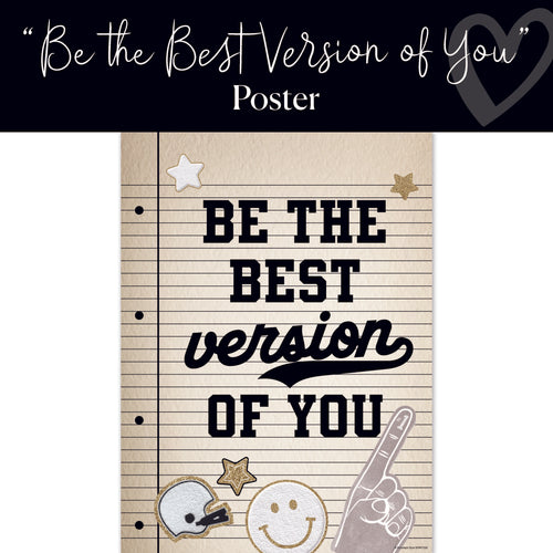 Be The Best Version Of You Classroom Poster 