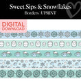 Load image into Gallery viewer, Printable Winter Borders | Sweet Sips and Snowflakes
