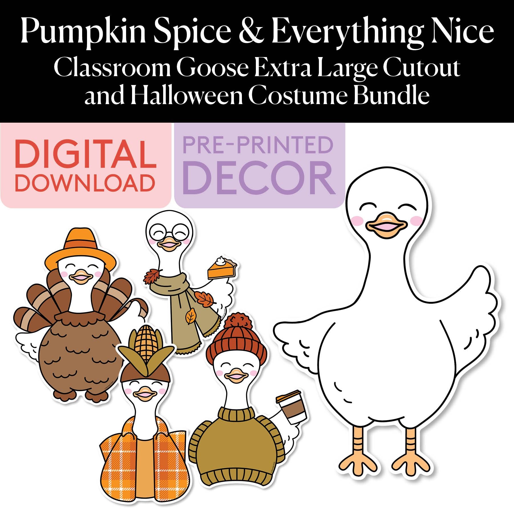 Classroom Goose Extra Large Cutout and Thanksgiving Costume Bundle | Gertie the Goose