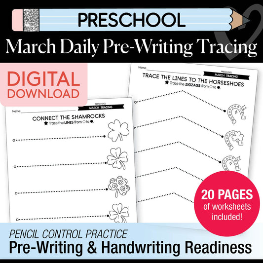 Printable Preschool March Daily Pre-Writing Tracing