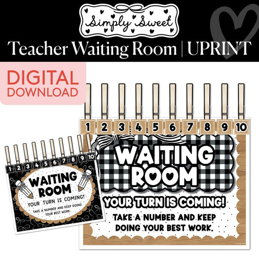 Printable Classic Black and White Teacher Waiting Room | Simply Sweet