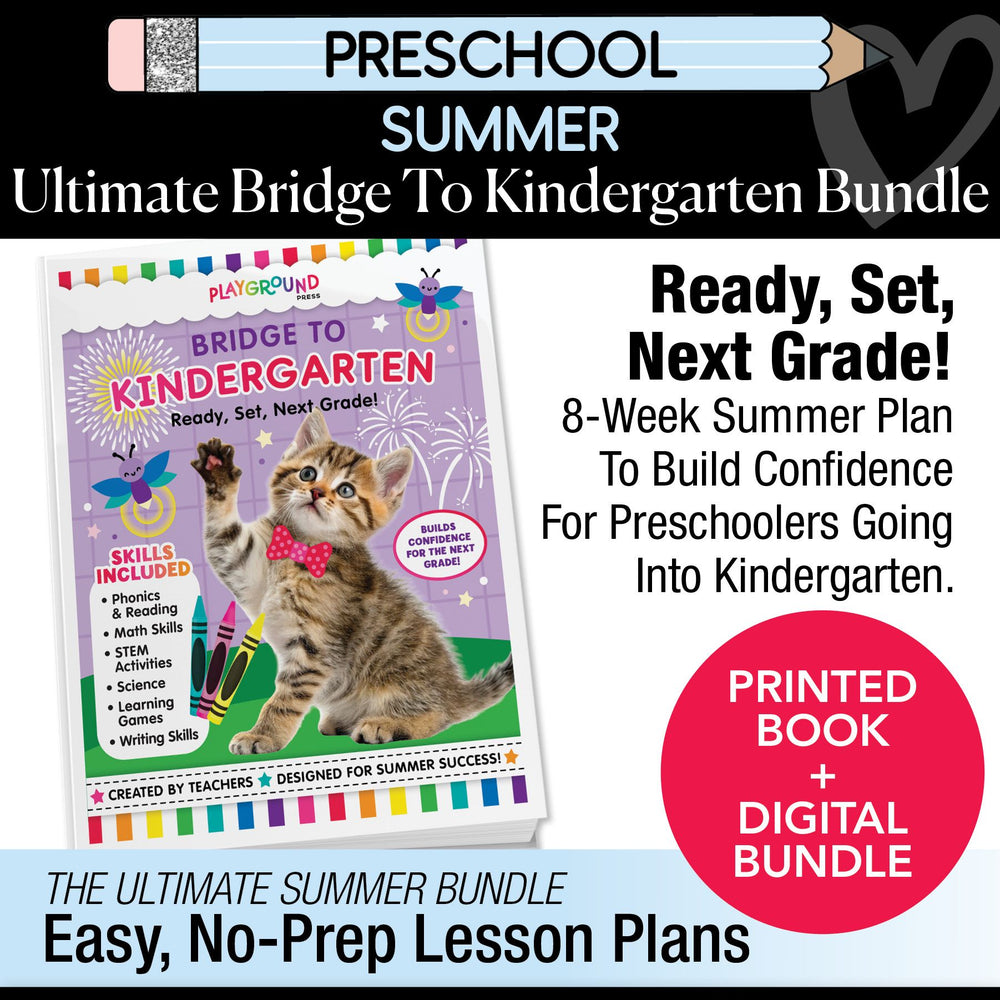 Ultimate Bridge To Kindergarten Pre-Printed And Digital Summer Workbook