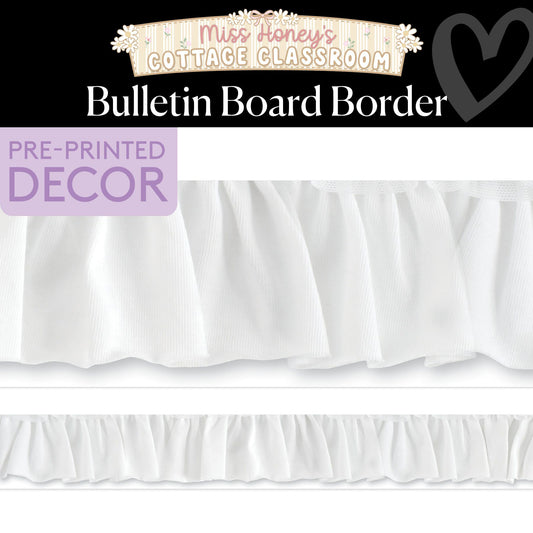 Sunday Best Ruffle Calming Bulletin Board Border | Miss Honey's Cottage Classroom