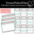 Load image into Gallery viewer, Printable Christmas Editable Calendar and Newsletters | Frosted School Days
