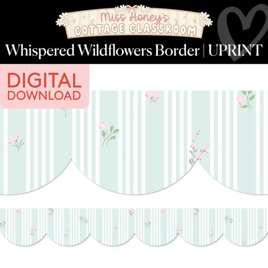 Printable Calming Whispered Wildflowers Border | Miss Honey's Cottage Classroom