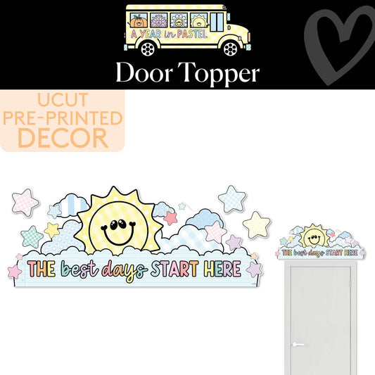 The Best Day Starts Here Sun Door Topper | A Year In Pastel