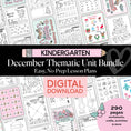 Load image into Gallery viewer, Printable Kindergarten December Thematic Unit Bundle
