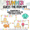 Guess the Summer Item Powerpoint | End of the Year | Summer Games