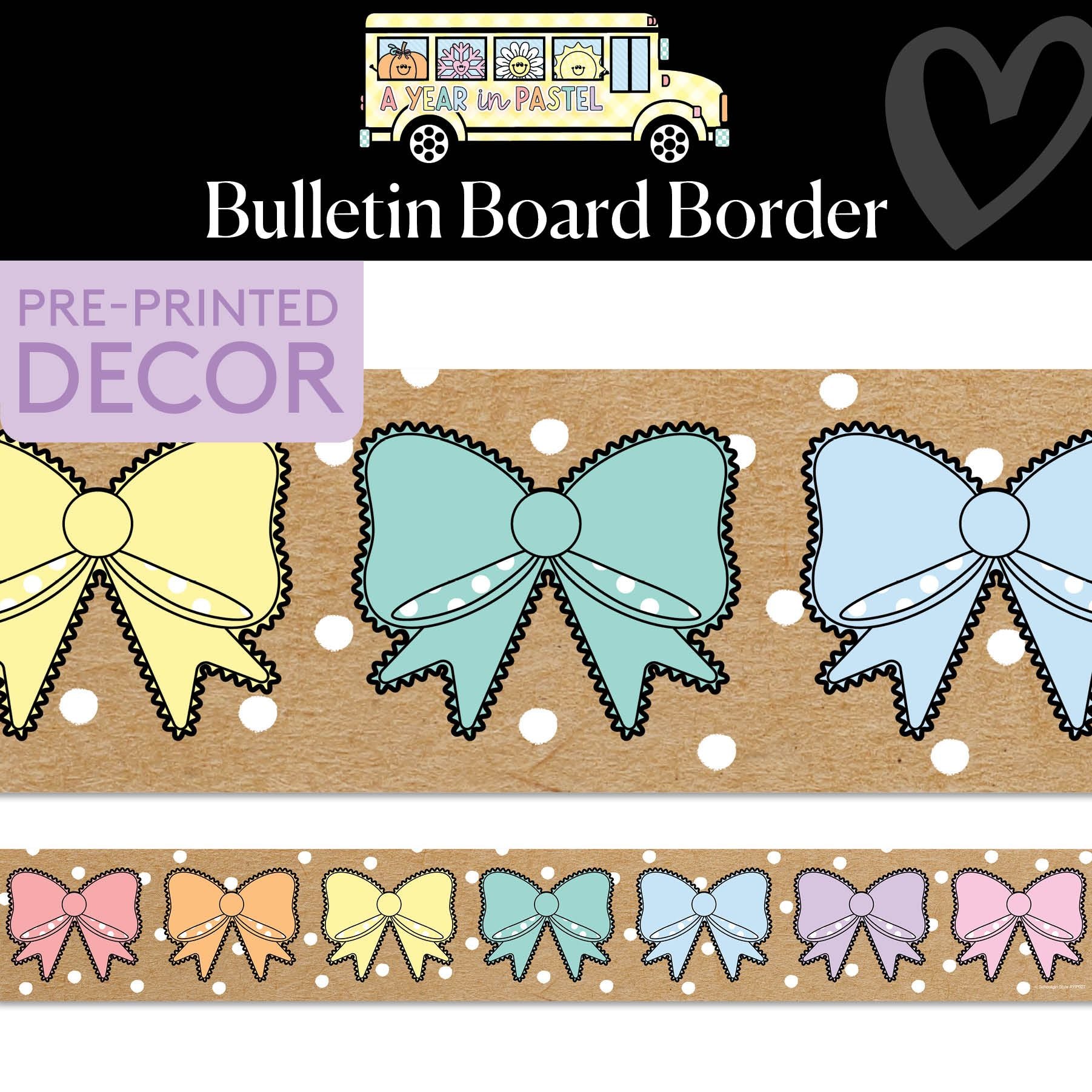 Bow-tied Pastels Bulletin Board Border | A Year In Pastel