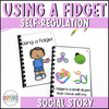 Using a Fidget Social Story | Printable Teacher Resources | Teaching Future Leaders