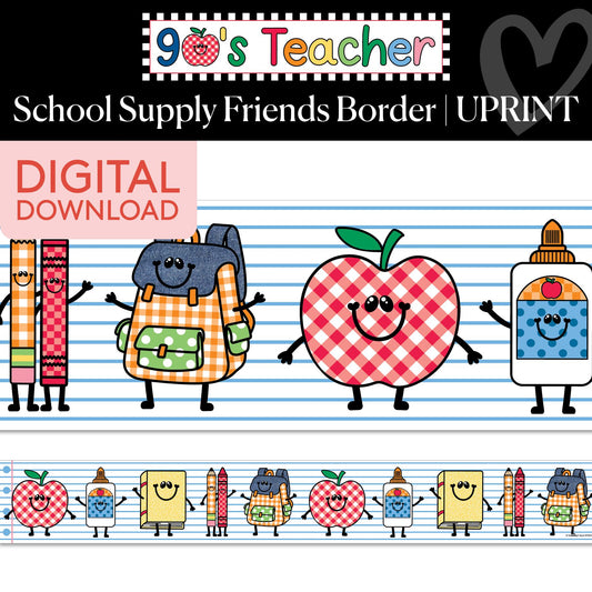 Printable Retro School Supply Friends Border | 90s Teacher
