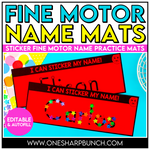 Editable Name Practice Fine Motor Name Activities Sticker Name Mats