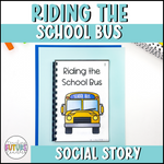 Riding the School Bus Social Story